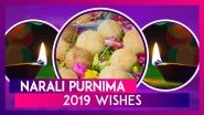 Narali Purnima 2019 Wishes in English & Marathi: Send Greetings to Your Friends on Coconut Day