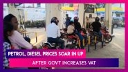 Petrol, Diesel Gets Costly In Uttar Pradesh After Hike In VAT