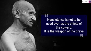 Martyrs Day 2020: Mahatma Gandhi Quotes For WhatsApp, Messages, GIFs and Facebook Sayings to Send on Shaheed Diwas