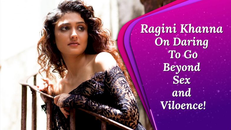 Ragini Khanna: The Overdose Of Sex, Nudity and Violence In Webseries On OTT Platforms Is Sickening!