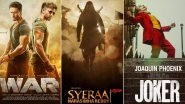 War, Sye Raa Narasimha Reddy or Joker: Which Film Are You More Excited to Watch on October 2?
