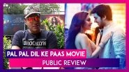Pal Pal Dil Ke Paas Public Review: Know What Fans Think Of Sunny Deol&rsquo;s Son Karan Deol&rsquo;s Performance