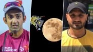 Chandrayaan 2 Heartbreak: Gautam Gambhir, Harbhajan Singh and Other Sportspersons Laud ISRO&rsquo;s Efforts