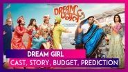 Dream Girl: Cast, Story, Budget, Prediction, Review Of Ayushmann Khurrana & Nushrat Bharucha Film