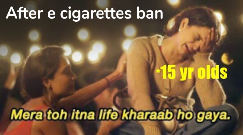 E Cigarettes Banned In India And As Expected Funny Memes and