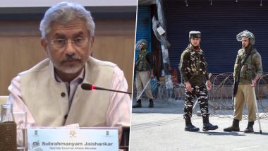 EAM S Jaishankar Lambastes Pakistan For Providing Shelter to Terrorists, Says 'Issue is Not Article 370 But Pakistan’s Terrorists'