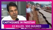 Earthquake In Pakistan: 22 Dead, 300 Injured After 6.3 Magnitude Quake, Tremors Felt In Delhi