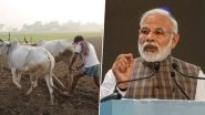 PM Narendra Modi Launches Pradhan Mantri Kisan Maan Dhan Yojana for Farmers, Here Are All Key Features of The Scheme