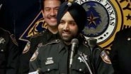 US First Turbaned Sikh Cop Sandeep Dhaliwal Shot Dead in Texas During Traffic Stop; Deeply Grieved, Says India