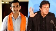Gautam Gambhir Terms Imran Khan &lsquo;Role Model for Terrorists&rsquo;, Calls For Excommunicating Pakistan Prime Minister From Sports Community