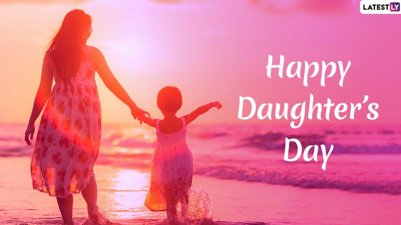 Happy Daughter’s Day 2020 Wishes, Images & Messages Take Over Twitter: Netizens Share Powerful Quotes and Captions Celebrating All the Courageous Daughters