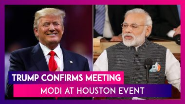 US President Donald Trump Confirms His Upcoming Meeting With Prime Minister Modi In Houston