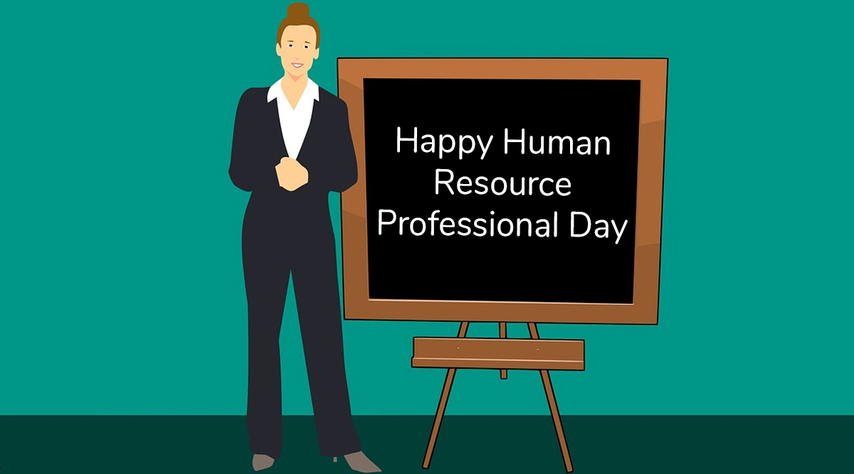 Human Resources Professional Day 2019: Importance And Significance of The Day Dedicated to the