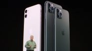 Apple iPhone 11, iPhone 11 Pro, iPhone 11 Pro Max Launched; Prices, Pre-Orders, Features & Specifications