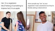 World Vegetarian Day 2019: Funny Vegetarian Memes and Jokes That Are Better than Butter Chicken