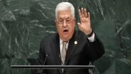 Palestine to Terminate All Deals if Israel Goes Ahead with West Bank's Annexation, Says President Mahmoud Abbas