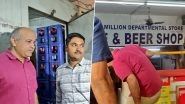 Manish Sisodia, Along With Delhi Excise Officials, Raids Illegal Alcohol Outlets Running in Disguise of Departmental Stores
