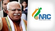 NRC in Haryana: Manohar Lal Khattar Govt to Implement National Register of Citizens After Maharashtra Announces Detention Centre for Illegal Immigrants