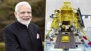 Chandrayaan 2: 'Excited' Narendra Modi Urges Citizens to Watch Moon Landing by Lander Vikram, Says Mission Will Benefit Crores of Indians