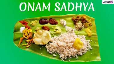 Onam 2019: More than 2500 Calories in Onam Sadhya! Here's a Caloric Breakdown of All Dishes from Sambar to Payasam