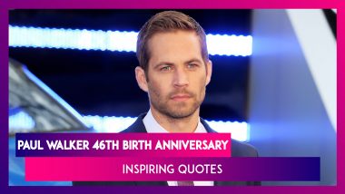 Paul Walker Birthday Special: 6 Best Quotes of the Actor on Love and Life