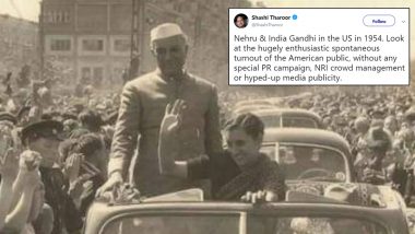 Shashi Tharoor Mocks ‘Howdy Modi’ By Sharing Nehru and Indira Gandhi’s ‘US Visit’ Pic, Gets Schooled by Twitter For His Goof-Up