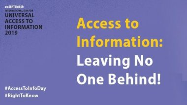 International Day for Universal Access to Information 2019: Theme and Significance of the Day for Right to Information