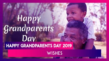 Happy Grandparents Day 2019 Wishes: Messages & Greetings to Share With Your Grandpa & Grandma