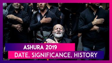 Ashura 2019: Date, Significance & Historical Facts About Youm-E-Ashura, 10th Day Of Muharram