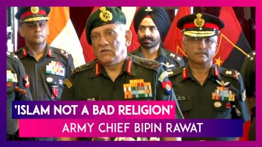 Islam Not A Bad Religion, But Wrong Interpretation Is Affecting People: Army Chief Bipin Rawat