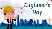 Happy Engineer's Day 2019! Twitterati Celebrate Bharat Ratna Mokshagundam Visvesvaraya's Birthday With Inspirational Quotes & Messages