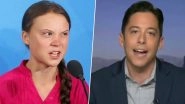 Greta Thunberg Is &lsquo;Mentally Ill&rsquo; Says Fox News&rsquo; Conservative Guest, Channel Says Sorry