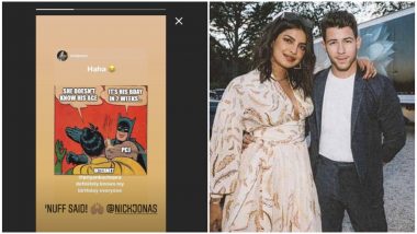 Priyanka Chopra Responds with the 'Batman Slaps Robin Meme' After Fans Wonder If She Doesn't Know How Old Her Husband Nick Jonas Is!