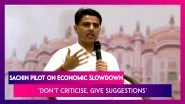Sachin Pilot Calls For Accepting Reality Of The Economy, Says &lsquo;Don&rsquo;t Criticise, Give Suggestions&rsquo;