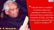 KR Narayanan 99th Birth Anniversary: President Ram Nath Kovind Pays Tribute; Here Are 5 Memorable Quotes by Late Former Head of State