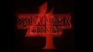 Stranger Things Season 4 Teaser: Sci-Fi Netflix Show&rsquo;s Story Will Move Beyond Hawkins (Watch Video)