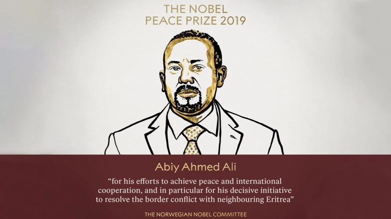 Nobel Peace Prize 2019 Winner: Ethiopian Prime Minister Abiy Ahmed Ali Awarded the Prize for His Efforts on Peace and International Cooperation