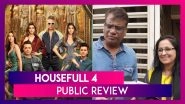 Housefull 4 Public Review | Audience gives a Yay on Nay to this Akshay Kumar Comedy?