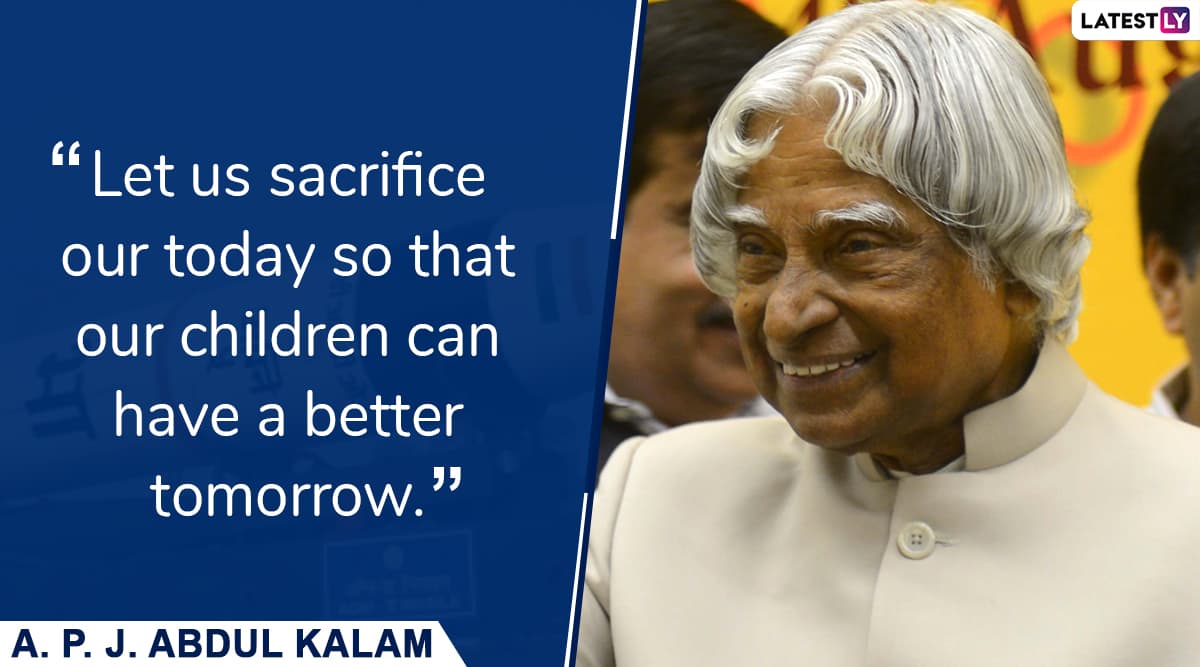 Apj Abdul Kalam 88th Birth Anniversary: Top 10 Quotes Of Late Former 