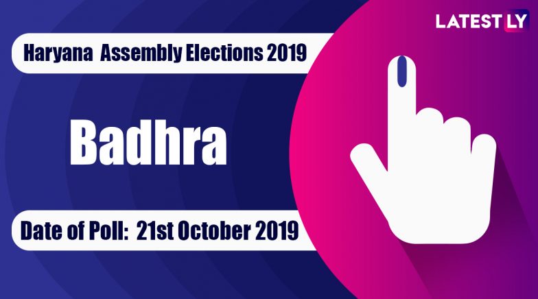 Badhra Vidhan Sabha Constituency in Haryana: Sitting MLA, Candidates For Assembly Elections 2019