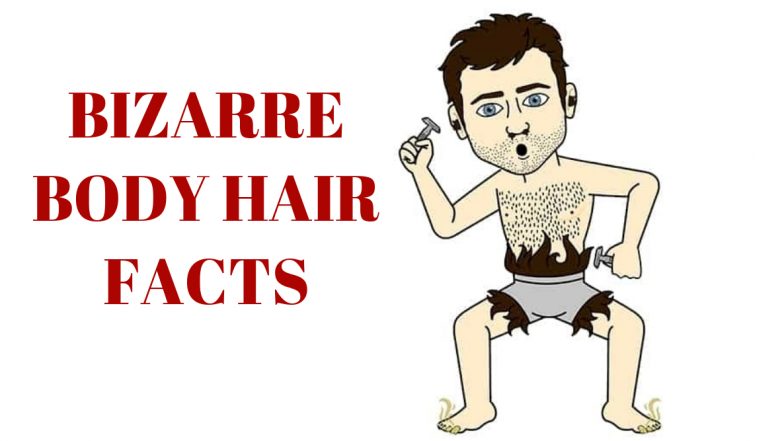 Bizarre Facts about Body Hair We Bet You Did Not Know!
