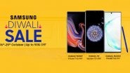 Samsung Diwali Sale 2019: Discounts on Samsung Galaxy Note 10 Series, Galaxy S10, Samsung Galaxy Note 9 & Galaxy M10s This Festive Season