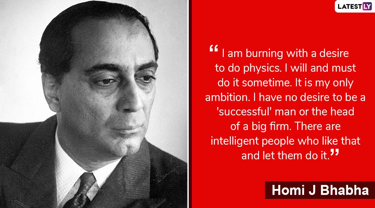 Homi Bhabha 110th Birth Anniversary: Quotes by Nuclear Physicist About ...