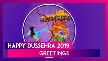 Happy Dussehra 2019 Messages: Dasara Wishes, Images, SMS & Greetings to Send to Friends And Family