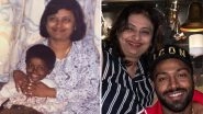 Hardik Pandya Shares Adorable Picture With His Mother, Says &lsquo;Always by Your Side Mom&rsquo;