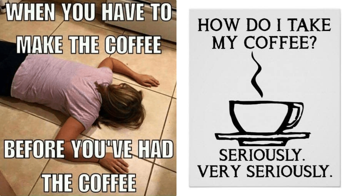 Coffee Day Meme