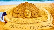 Maha Navami 2019 Wishes & Images: Twitterati Share Maa Durga Sand Art by Sudarsan Pattnaik, Durga Navami Greetings on Fourth Day of Pujo