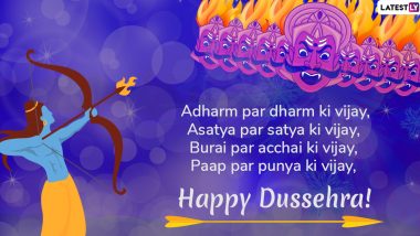 Dussehra 2020 Wishes & Ravan Dahan HD Images: Quotes on Victory of Good Over Evil, WhatsApp Stickers, Ram Ravan Yudh GIF Greetings, SMS, Wallpapers, Messages and Wishes for Vijayadashami