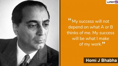Homi Bhabha 110th Birth Anniversary: Quotes by Nuclear Physicist About His Passion For Science, Success And Life