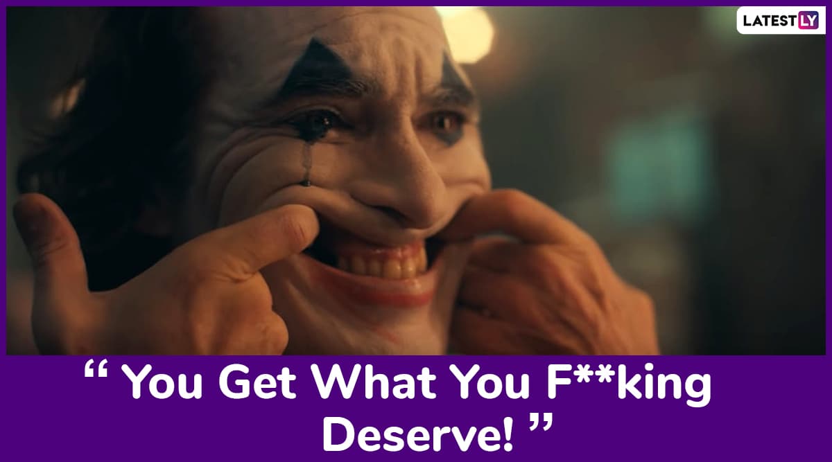 Joker Movie Quotes 9 Powerful Dialogues By Joaquin Phoenix S Arthur Fleck Will Stay With You Hours After You Leave The Theatre Latestly